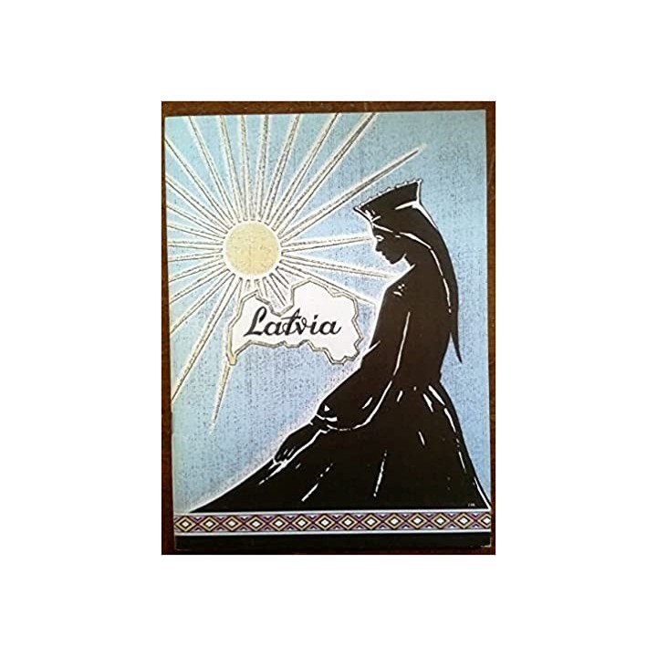 Latvia and Latvians - Juris Sinka